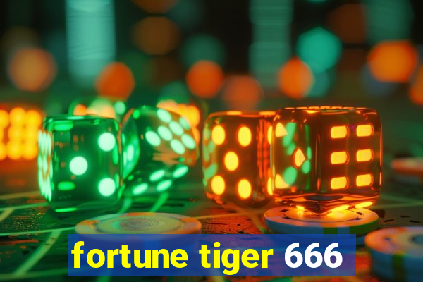 fortune tiger 666